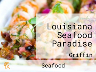 Louisiana Seafood Paradise