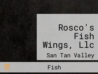 Rosco's Fish Wings, Llc