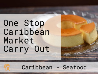 One Stop Caribbean Market Carry Out