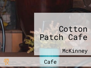 Cotton Patch Cafe