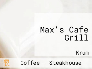 Max's Cafe Grill