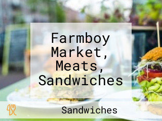 Farmboy Market, Meats, Sandwiches