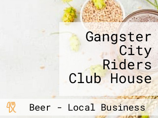 Gangster City Riders Club House