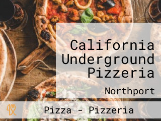 California Underground Pizzeria