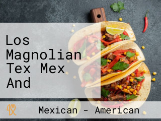 Los Magnolian Tex Mex And Southern Grill