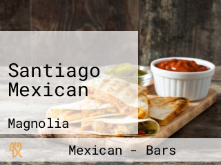 Santiago Mexican