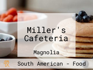 Miller's Cafeteria