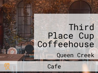 Third Place Cup Coffeehouse