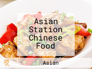 Asian Station Chinese Food