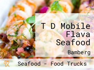 T D Mobile Flava Seafood