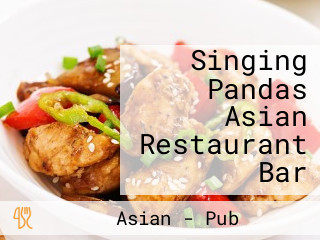 Singing Pandas Asian Restaurant Bar