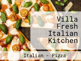 Villa Fresh Italian Kitchen