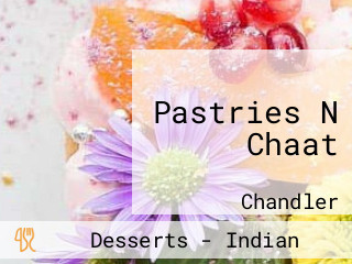 Pastries N Chaat