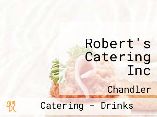 Robert's Catering Inc