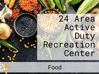 24 Area Active Duty Recreation Center