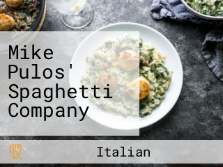 Mike Pulos' Spaghetti Company