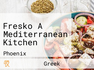 Fresko A Mediterranean Kitchen