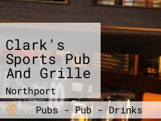 Clark's Sports Pub And Grille