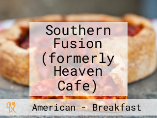 Southern Fusion (formerly Heaven Cafe)