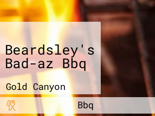 Beardsley's Bad-az Bbq