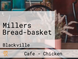 Millers Bread-basket