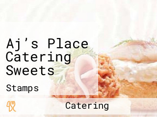 Aj’s Place Catering Sweets