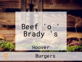 Beef 'o ' Brady 's