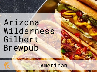 Arizona Wilderness Gilbert Brewpub