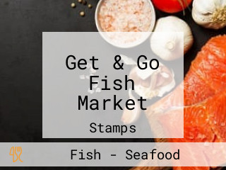 Get & Go Fish Market