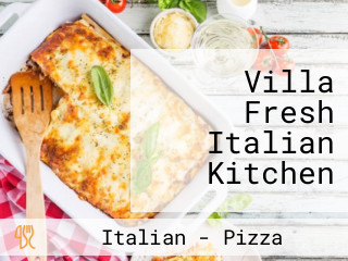 Villa Fresh Italian Kitchen