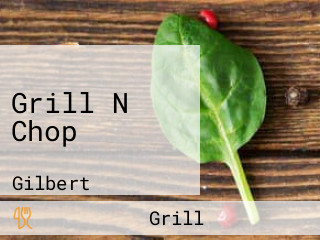 Grill N Chop