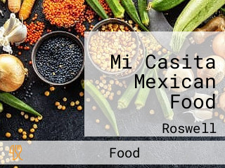 Mi Casita Mexican Food