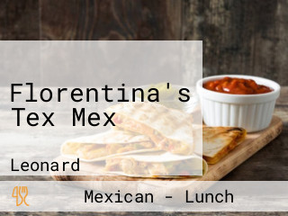 Florentina's Tex Mex