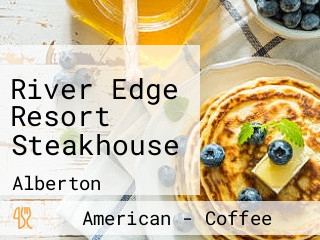 River Edge Resort Steakhouse