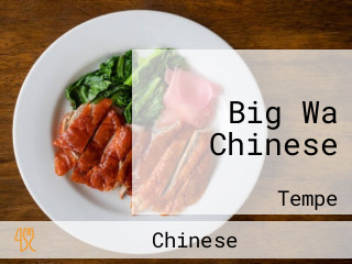 Big Wa Chinese