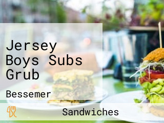 Jersey Boys Subs Grub