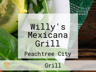 Willy's Mexicana Grill