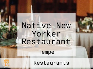 Native New Yorker Restaurant