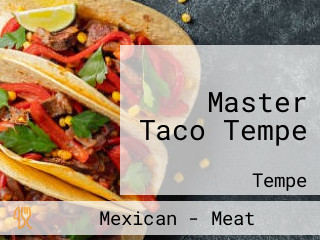 Master Taco Tempe