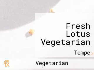 Fresh Lotus Vegetarian