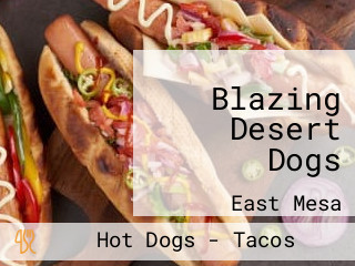 Blazing Desert Dogs