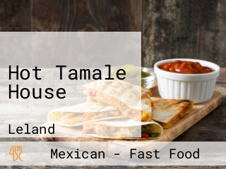 Hot Tamale House