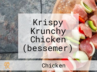 Krispy Krunchy Chicken (bessemer)