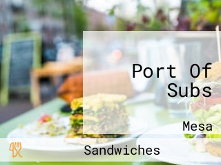 Port Of Subs