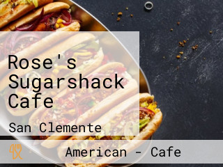 Rose's Sugarshack Cafe