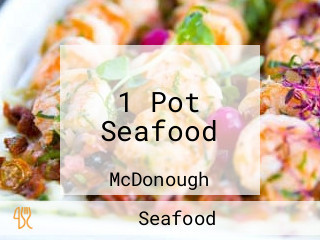 1 Pot Seafood