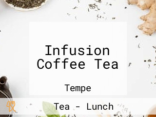 Infusion Coffee Tea