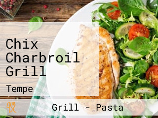 Chix Charbroil Grill