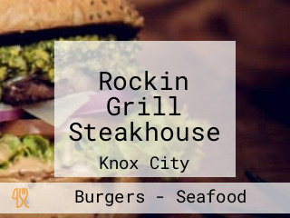 Rockin Grill Steakhouse