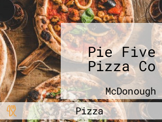 Pie Five Pizza Co